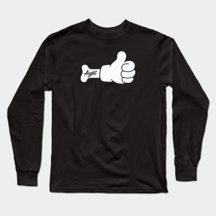 Thumbs Up - Aight Long Sleeve T-Shirt